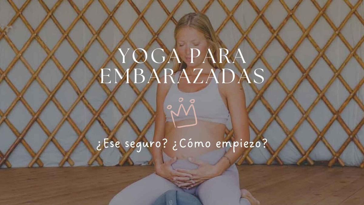 ¿Es seguro el yoga durante el embarazo? Todo lo que necesitas saber